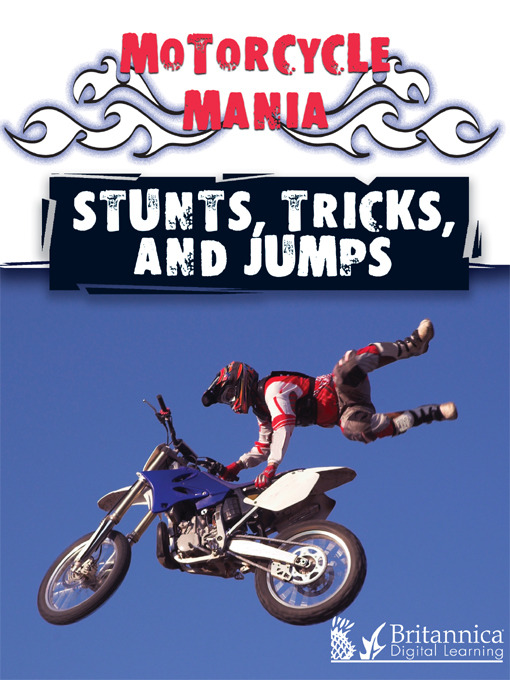 Title details for Stunts, Tricks, and Jumps by Britannica Digital Learning - Available